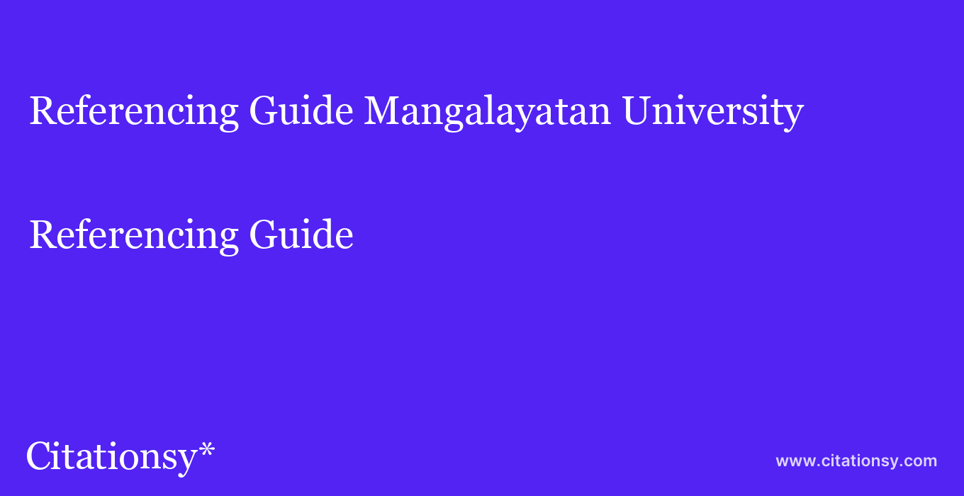 Referencing Guide: Mangalayatan University